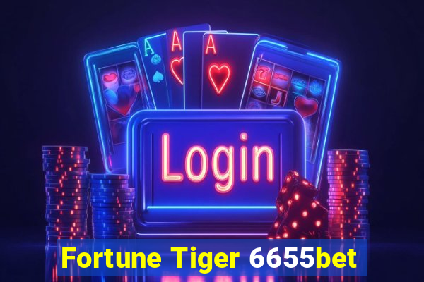 Fortune Tiger 6655bet